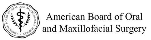 American Board of Oral and Maxillofacial Surgery